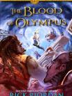 Blood of Olympus (Heroes of Olympus)*