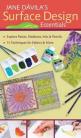 Jane Davila's Surface Design Essentials (min 3)