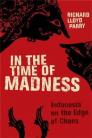 In the Time of Madness* p