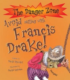 The Danger Zone - Avoid Sailing with Francis Drake