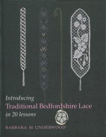 Introducing Traditional Bedfordshire Lace in 20 lessons 