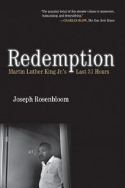 Redemption - Martin Luther King Jr Last 31 Hours h