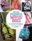Colourful Wayuu Bags to Crochet*
