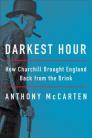 Darkest Hour:How Churchill Brought England Back from the Brink*p mkd