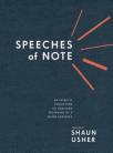 Speeches of Note : An Eclectic Collection of Orations Deserving of a Wider Audience h mkd