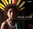 Wade Davis Photographs