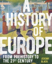 A History of Europe: From Prehistory to the 21st Century