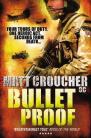 Bullet Proof by Matt Croucher p