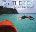 By the SEA - photographic voyage...h