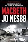 MACBETH by Jo Nesbo h* (1 copy)