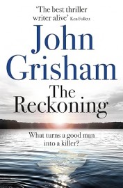 John Grisham: The Reckoning p* (1 copy)