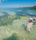 Fifty More Places to FLY FISH h (1 Copy)