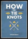 How to tie Knots p