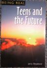 Being Real: Teens and the Future