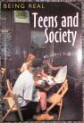 Being Real: Teens and Society